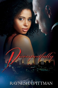 Disrespectfully Yours - 9781645561811