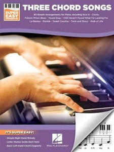 Three Chord Songs - Super Easy Songbook Three Chord Songs - Super Easy Songbook
