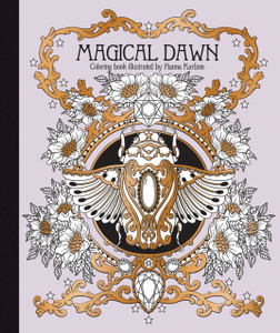 Magical Dawn Coloring Book: Published in Sweden as "Magisk Gryning"