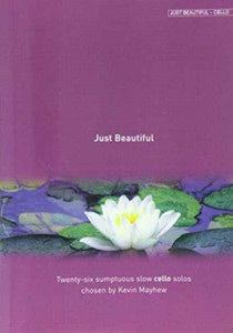 Just Beautiful - Cello Just Beautiful - Cello