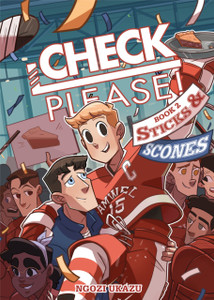 Check, Please! Book 2: Sticks & Scones Check, Please! Book 2: Sticks & Scones