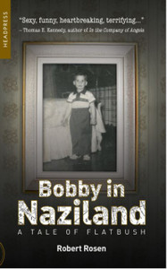 Bobby In Naziland: A Tale Of Flatbush
