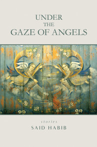 Under The Gaze Of Angels: Stories Under The Gaze Of Angels: Stories