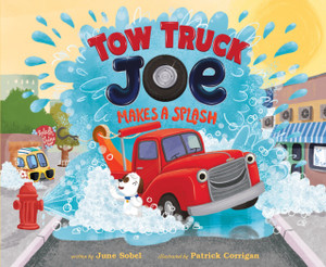 Tow Truck Joe Makes A Splash Tow Truck Joe Makes A Splash