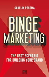 Binge Marketing: The Best Scenario For Building Your Brand