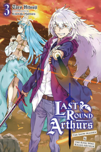 Last Round Arthurs, Vol. 3 (Light Novel) Last Round Arthurs, Vol. 3 (Light Novel)