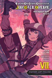 Sword Art Online Alternative Gun Gale Online, Vol. 7 (Light Novel) Sword Art Online Alternative Gun Gale Online, Vol. 7 (Light Novel)