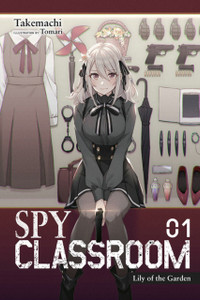Spy Classroom, Vol. 1 (Light Novel) Spy Classroom, Vol. 1 (Light Novel)