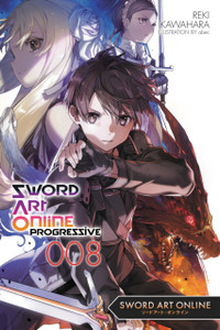 Sword Art Online Progressive 8 (Light Novel) Sword Art Online Progressive 8 (Light Novel)