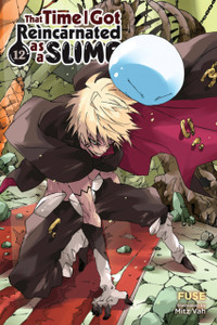 That Time I Got Reincarnated As A Slime, Vol. 12 (Light Novel) That Time I Got Reincarnated As A Slime, Vol. 12 (Light Novel)