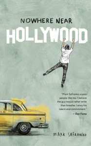 Nowhere Near Hollywood Nowhere Near Hollywood