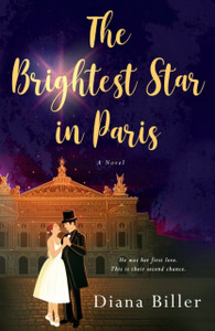 The Brightest Star In Paris: A Novel The Brightest Star In Paris: A Novel