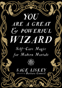 You Are A Great And Powerful Wizard You Are A Great And Powerful Wizard