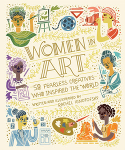 Women In Art: 50 Fearless Creatives Who Inspired The World - 9780399580437 Women In Art: 50 Fearless Creatives Who Inspired The World - 9780399580437