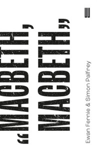 Macbeth, Macbeth Macbeth, Macbeth