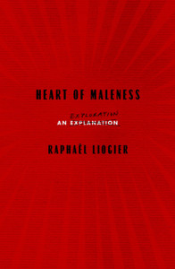 Heart Of Maleness: An Exploration