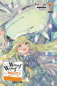 Woof Woof Story, Vol. 7 (Light Novel) Woof Woof Story, Vol. 7 (Light Novel)