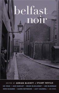 Belfast Noir Belfast Noir