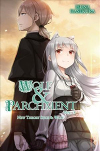 Wolf & Parchment: New Theory Spice & Wolf, Vol. 3 (Light Novel) Wolf & Parchment: New Theory Spice & Wolf, Vol. 3 (Light Novel)