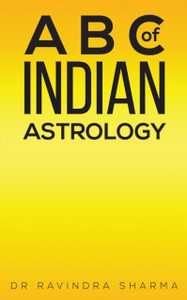 A B C Of Indian Astrology A B C Of Indian Astrology