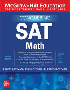 Mcgraw-Hill Education Conquering Sat Math, Fourth Edition Mcgraw-Hill Education Conquering Sat Math, Fourth Edition