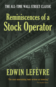 Reminiscences Of A Stock Operator - 9780486439266