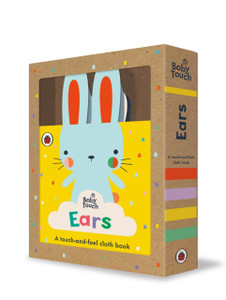 Baby Touch: Ears: A Touch-And-Feel Cloth Book