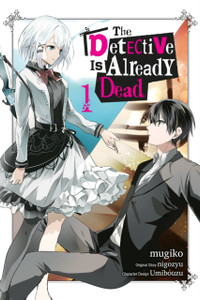 The Detective Is Already Dead, Vol. 1 (Manga) The Detective Is Already Dead, Vol. 1 (Manga)