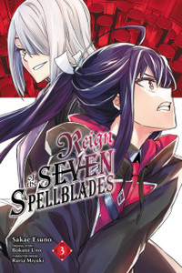 Reign Of The Seven Spellblades, Vol. 3 (Manga) Reign Of The Seven Spellblades, Vol. 3 (Manga)