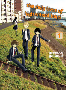 The Daily Lives Of High School Boys, Volume 1 The Daily Lives Of High School Boys, Volume 1
