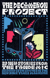 The Decameron Project: 29 New Stories from the Pandemic