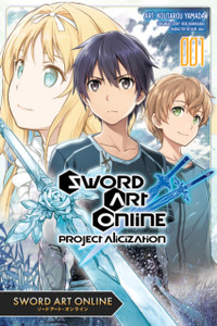 Sword Art Online: Project Alicization, Vol. 1 (Manga) Sword Art Online: Project Alicization, Vol. 1 (Manga)