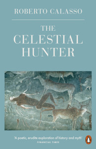 The Celestial Hunter The Celestial Hunter