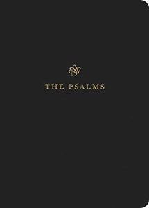 Esv Scripture Journal: Psalms: Psalms Esv Scripture Journal: Psalms: Psalms