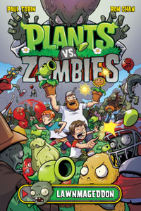 Plants Vs. Zombies Volume 1: Lawnmageddon Plants Vs. Zombies Volume 1: Lawnmageddon