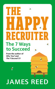 The Happy Recruiter: The 7 Ways To Succeed The Happy Recruiter: The 7 Ways To Succeed