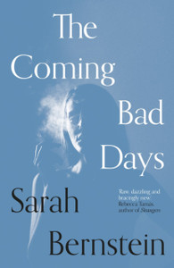 The Coming Bad Days The Coming Bad Days
