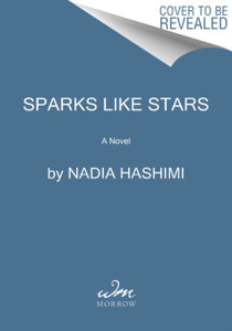Sparks Like Stars: A Novel - 9780063008298