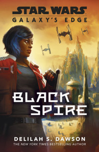 Galaxy'S Edge: Black Spire
