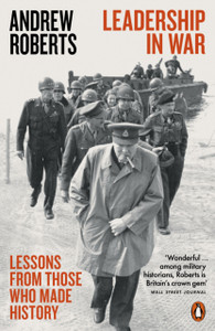 Leadership In War: Lessons From Those Who Made History