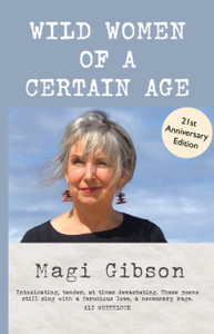 Wild Women Of A Certain Age Wild Women Of A Certain Age