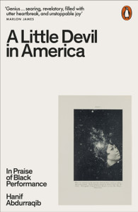 A Little Devil In America: In Praise Of Black Performance - 9780141995793 A Little Devil In America: In Praise Of Black Performance - 9780141995793