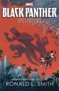 Marvel Black Panther: Spellbound Marvel Black Panther: Spellbound