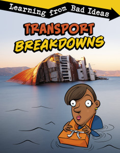 Transport Breakdowns: Learning From Bad Ideas