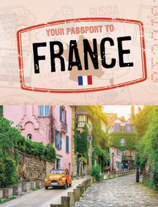 Your Passport To France - 9781398205529