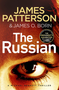 The Russian: (Michael Bennett 13). The Latest Gripping Michael Bennett Thriller - 9781787461871