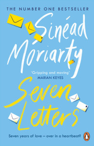 Seven Letters: The Emotional And Gripping New Page-Turner From The No. 1 Bestseller & Richard And Judy Book Club Author
