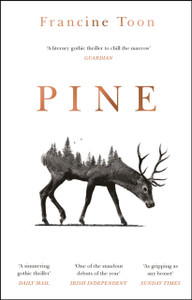 Pine: The Spine-Chilling Sunday Times Bestseller Pine: The Spine-Chilling Sunday Times Bestseller
