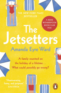 The Jetsetters: A 2020 Reese Witherspoon Hello Sunshine Book Club Pick The Jetsetters: A 2020 Reese Witherspoon Hello Sunshine Book Club Pick