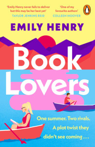 Book Lovers: A Hilarious Enemies-To-Lovers Rom-Com From The Author Of Beach Read And You And Me On Vacation Book Lovers: A Hilarious Enemies-To-Lovers Rom-Com From The Author Of Beach Read And You And Me On Vacation